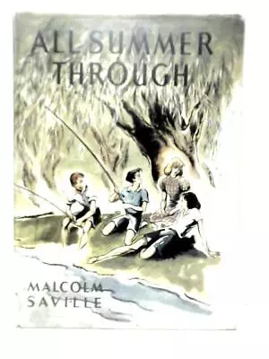 All Summer Through (Malcolm Saville - 1951) (ID:59236) • £22.45