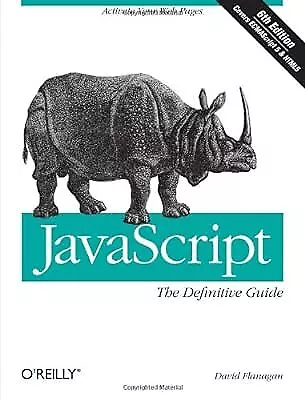 JavaScript: The Definitive Guide (Definitive Guides) David Flanagan Used; Good • £4.54