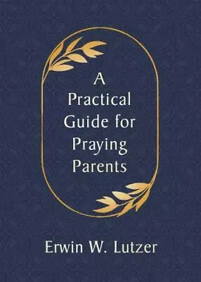 A Practical Guide For Praying Parents • $6.81