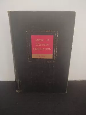 Music In Western Civilization By Paul Henry Lang (1941 Hardcover) Ex Library • $14.99