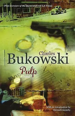 Pulp: A Novel By Charles Bukowski (Paperback 2009) • £10.36