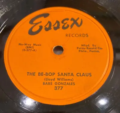 Babs Gonzales-essex 377-be Bop Santa Claus/manhattan Fable=ny Blues R&b Jive 78 • $21