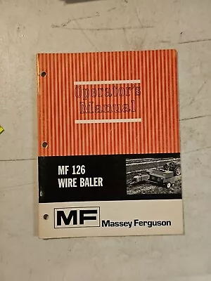 Vintage 1971 Massey Ferguson Mf 126 Wire Baler Operators Manual  • $15.25