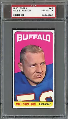FB - 1965 Topps - #42 - Mike Stratton - PSA 8 - NM-MT • $174.60