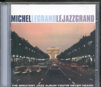 Michel Legrand - Le Jazz Grand - Used CD - J326z • £9.06