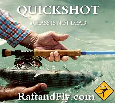 Echo B.A.G. Quickshot 6wt 8'0  Glass Fly Rod - Lifetime Warranty - Free Shipping • $289.99