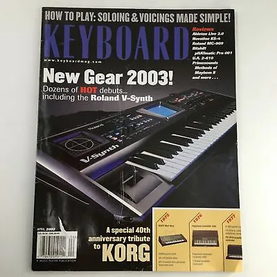 $12.50 • Buy Keyboard Magazine April 2003 Roland V-Synth & Ableton Live 2.0 & Novation KS-4