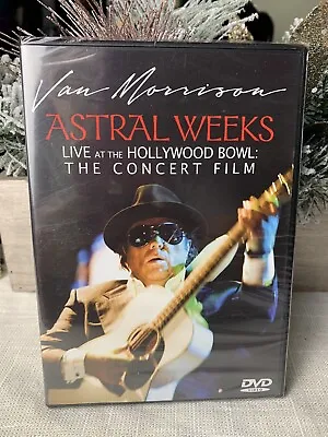 Van Morrison Astral Weeks Live At The Hollywood Bowl DVD OOP 2009 Concert SEALED • $149.99