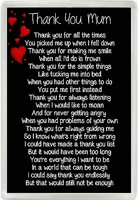 Thank You Mum Poem Jumbo Fridge Magnet Ideal Birthday Mothers Day Gift M110  • £5.99