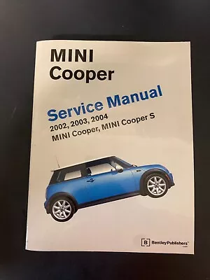 2002 - 2004 MINI Cooper MINI Cooper S Factory Service Repair Manual By Bentley • $74.99
