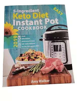 Keto Diet Instant Pot Cookbook 2019 :  Most Affordable Quick & Easy • $23.97