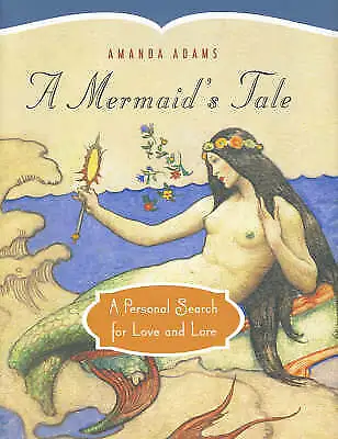 $25 • Buy A Mermaid's Tale By Amanda Adams (Hardback). New 