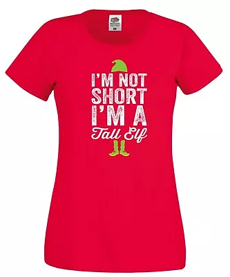 Elf T Shirt I Am Not Short I Am Tall Elf Funny Christmas Xmas Gift Women Tee Top • £8.99