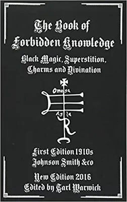 £3.88 • Buy The Book Of Forbidden Knowledge Black Magic Superstition Charms And Divination 