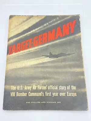 WW2 Target Germany US Air Forces Official Story Of VIII Bomber Commander HMSO • $25.26