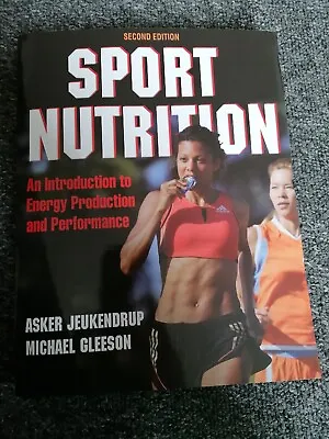 Sport Nutrition: An Introduction To Energy Production And Performance By Michael • £16.30
