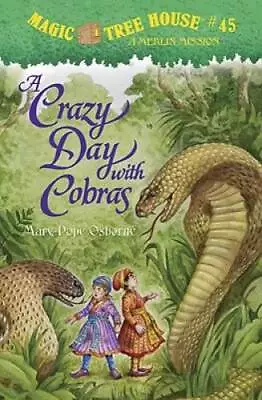 A Crazy Day With Cobras (Magic Tree House (R) Merlin Mission) - Hardcover - GOOD • $3.66