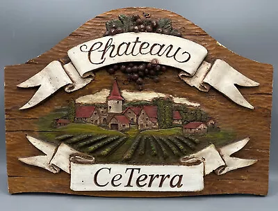 Vintage Al Pisano Wine Chateau CeTerra Faux Wood Carved Wall Sign Plaque USA • $44.95