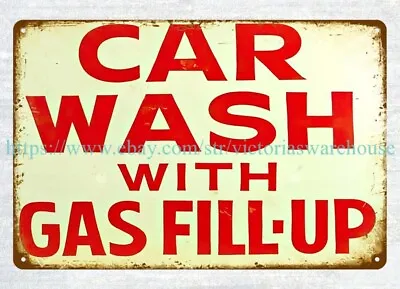 Collectible Wall Decor Car Wash With Gas Fill-up Metal Tin Sign • $18.95