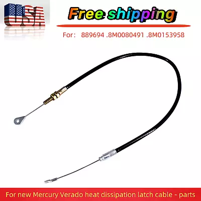 New For Mercury Verado Cowl Latch Cable - Part # 889694 8M0080491 8M0153958 • $21.99