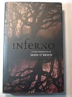 Dante's Inferno: A Verse Translation O'Brien Sean • £5.99