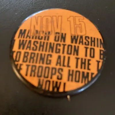 Vintage March On Washington Nov 15 1969 Anti Vietnam War Pin Button • $4.95