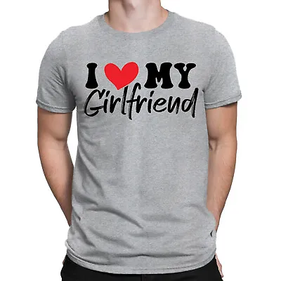 I Love My Girlfriend Funny Boyfriend Valentines Gift Novelty Mens T-Shirts #ILD1 • £9.99