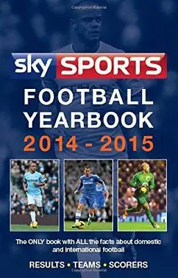 £4.72 • Buy Sky Sports Football Yearbook 2014-2015, Headline, Good Condition, ISBN 978147221
