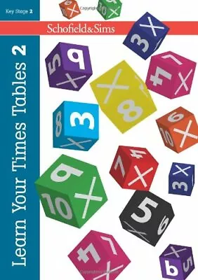 Learn Your Times Tables 2: KS2 Maths Ages 8-11-Hilary KollSteve Mills • £3.36