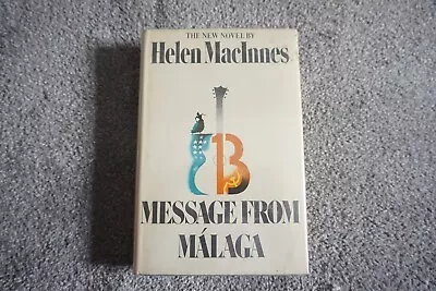 Message From Malaga By Helen MacInnes And More 10 Total Hardcover • $150