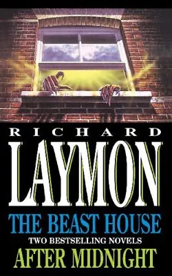 The Beast House/After Midnight By Richard Laymon • £3.50