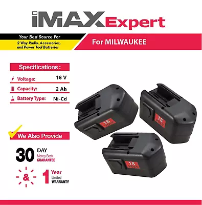 3x 18V 2Ah NiCd Battery For Milwaukee 48-11-2230 48-11-2200 48-11-2232 • $89.49