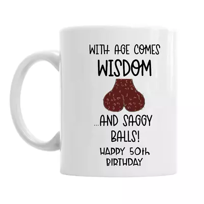 50th Birthday Mug Wisdom Black Balls Rude Funny Mug Gift For Him/men/gift • £8.95