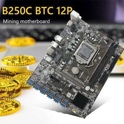 B250C Mining Motherboard 12XPCIE To USB 3.0 GPU Slot LGA1151 Gen6/7 Fpr DDR4 • $181.10