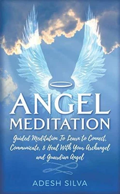 £7.99 • Buy Angel Meditation: Guided Meditation Le..., Silva, Adesh