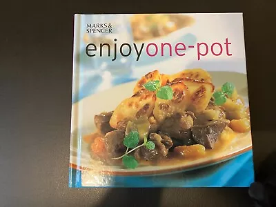 Enjoy One-Pot Cookbook By Marks & Spencer 2005 • £3