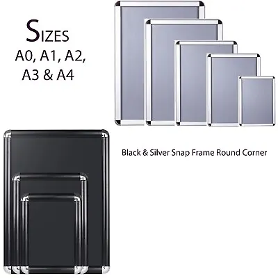 Round Corner SNAP CLIP FRAMES Black And Silver OPENING POSTER HOLDERS SIZES A0-A • £5.49