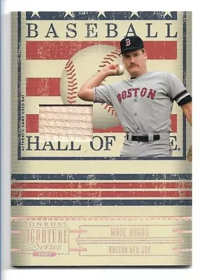 2005 Donruss Signature Series Hall Of Fame Bat Wade Boggs HOF-33 Boston Red Sox • $14.99