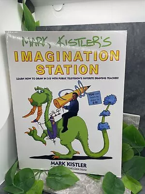 Mark Kistler's Imagination Station: Learn To Draw In 3-D Signed Illust Free Ship • $16.92