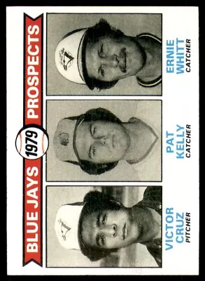 1979 Topps Blue Jays Prospects - Victor Cruz/Pat Kelly/Ernie Whitt Rookie • $1