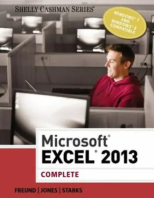 $4.16 • Buy Microsoft Excel 2013: Complete [Shelly Cashman Series] , Freund, Steven M.
