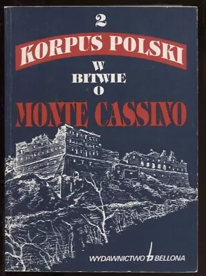 2 Korpus Polski W Bitwie O Monte Cassino Z Perspektywy Pólwiecza  • $40