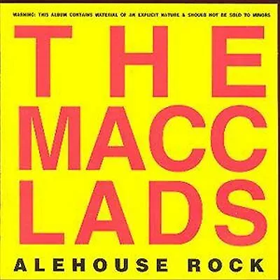 Macc Lads The : Alehouse Rock CD Value Guaranteed From EBay’s Biggest Seller! • £16.02