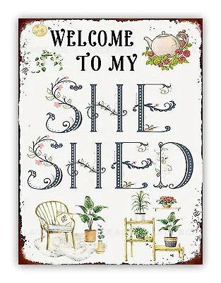   She Shed   Aluminium Metal Garage Sign Mums Garden Patio Plants • £3.99