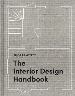 The Interior Design Handbook By Frida Ramstedt (author) Mia Olofsson (illust... • £21.40