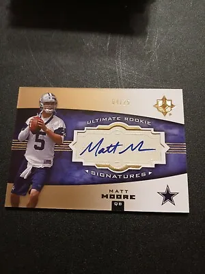 Matt Moore 2007 Upper Deck Ultimate Autograph Auto #D 4/25 Cowboys • $14.99