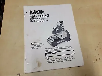 MK Diamond MK-2005G Gas Powered Brick Saw Owners Manual  • $17.95