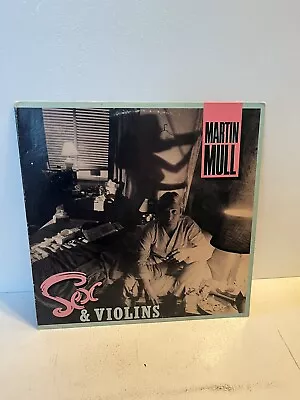 Martin Mull Sex And Violins Vinyl Album LP • $10