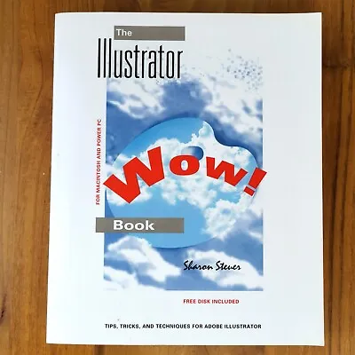 Vintage 95/94 The Illustrator Wow! Book W/ 3.5  Disc + Photoshop F/x 3.0 Cd Rom • $60