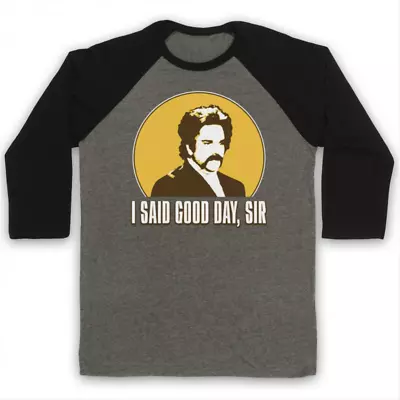 Dixon Unofficial The Mighty Boosh I Said Good Day Sir 3/4 Sleeve Baseball Tee • £23.99